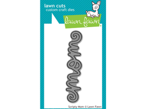 Lawn Fawn Scripty Mom Lawn Cuts