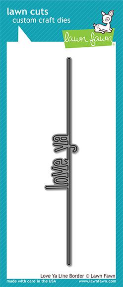 Lawn Fawn Love Ya Line Border Lawn Cuts